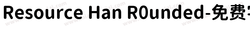 Resource Han R0unded字体转换